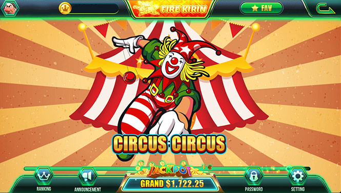 Fire Kirin Circus Circus Fish Game